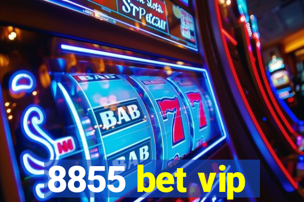 8855 bet vip